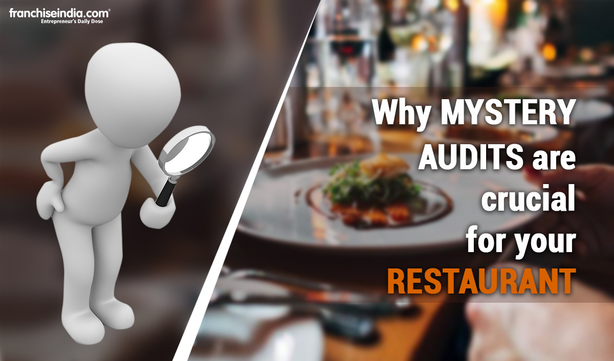 Why mystery audits are crucial for your restaurant