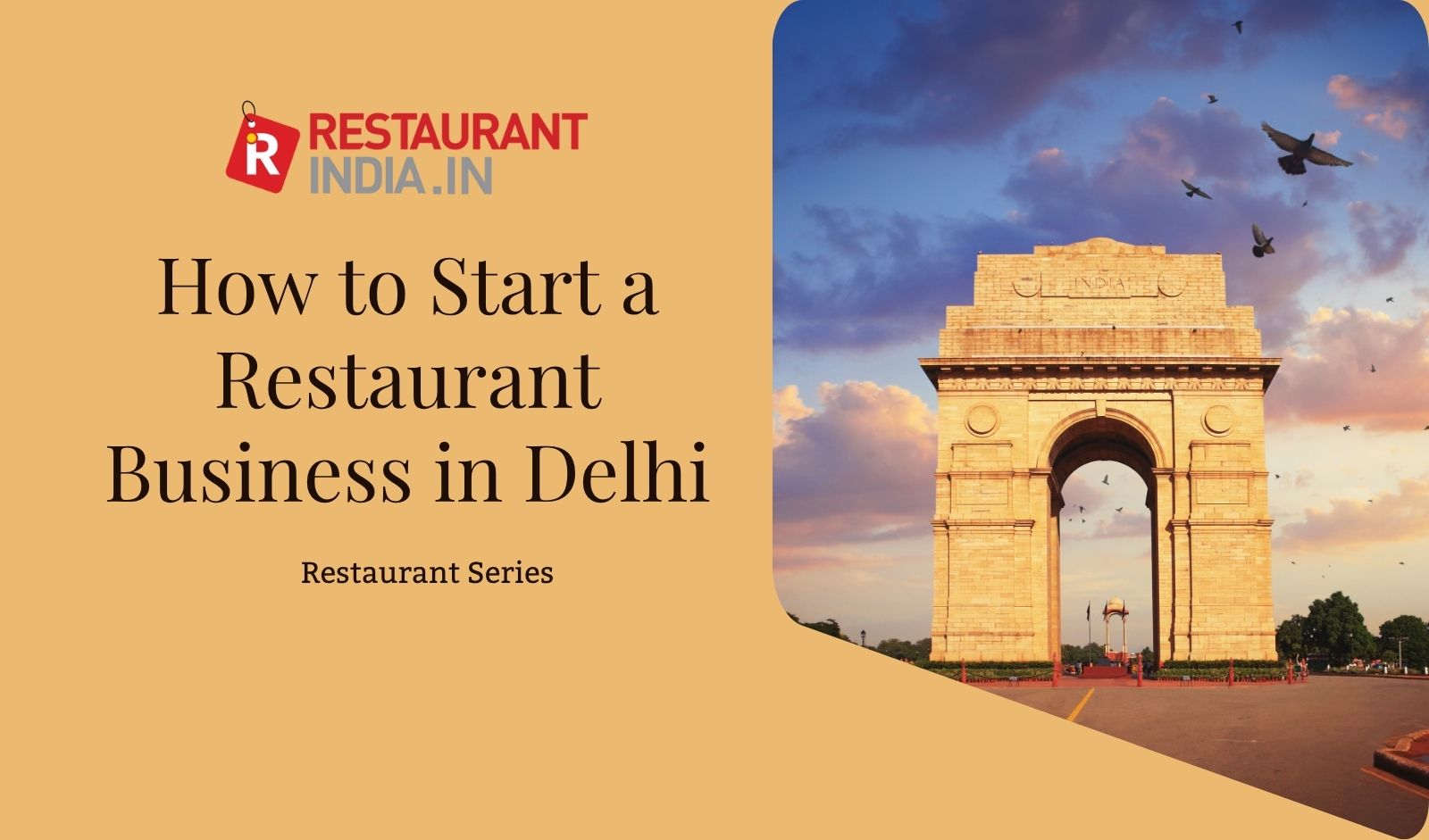How to Start a Restaurant Business in Delhi: Registration, License, Documents & Fee