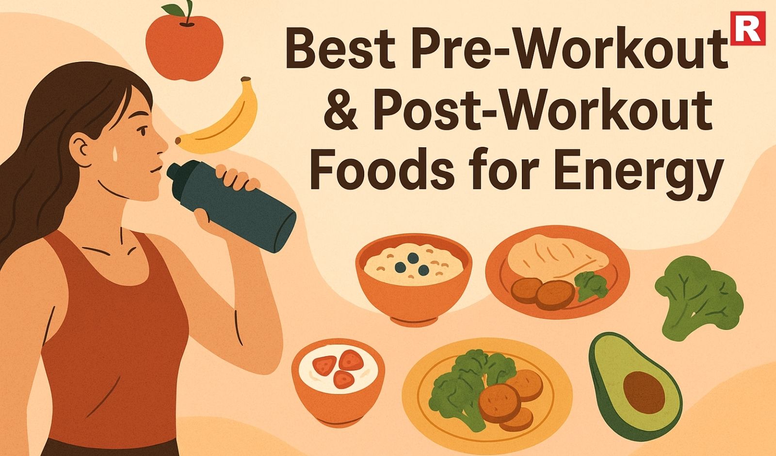 Best Pre-Workout & Post-Workout Foods for Energy