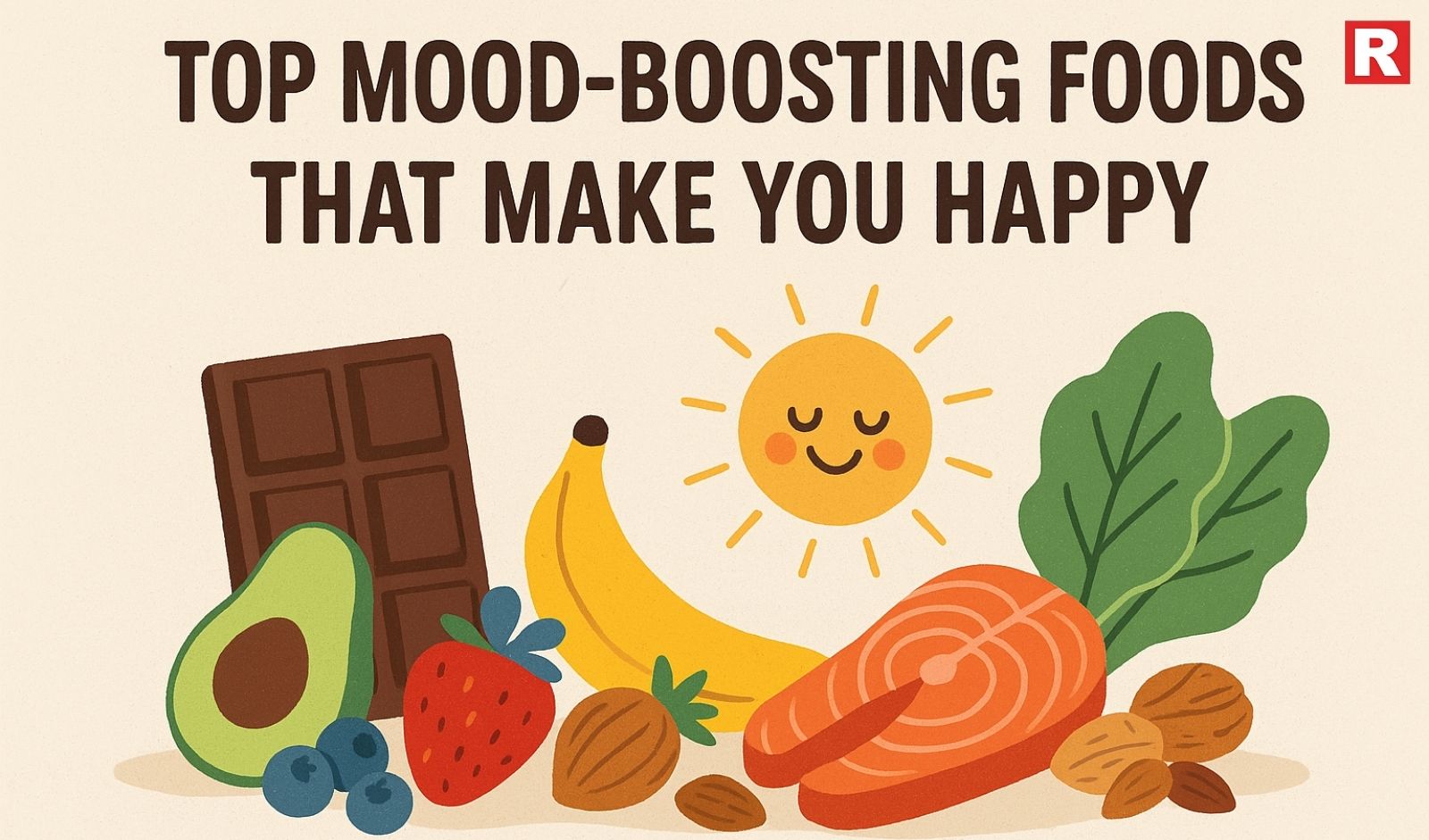 Top Mood-Boosting Foods That Make You Happy