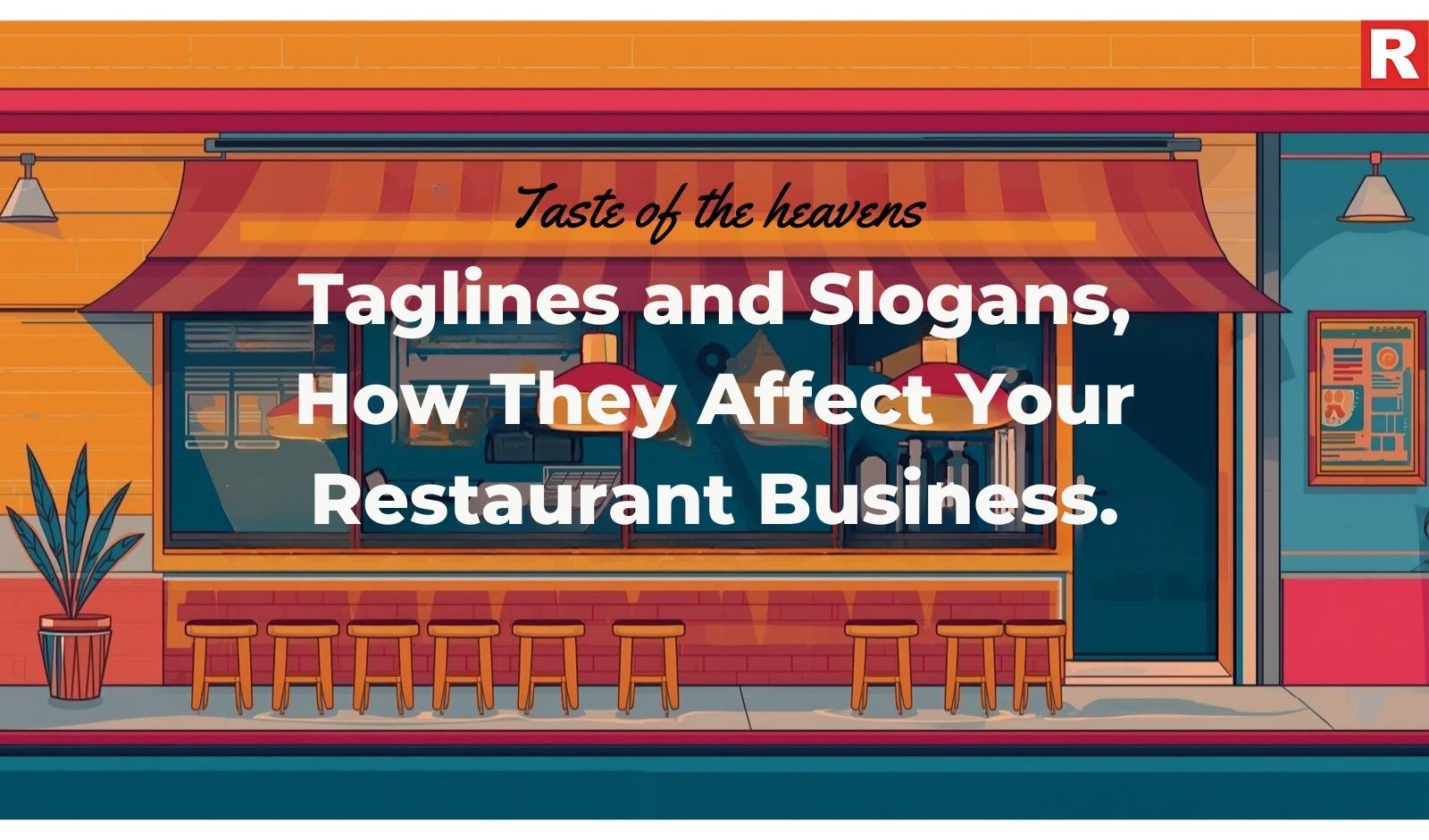 How Taglines and Slogans Affect Your Restaurant Business