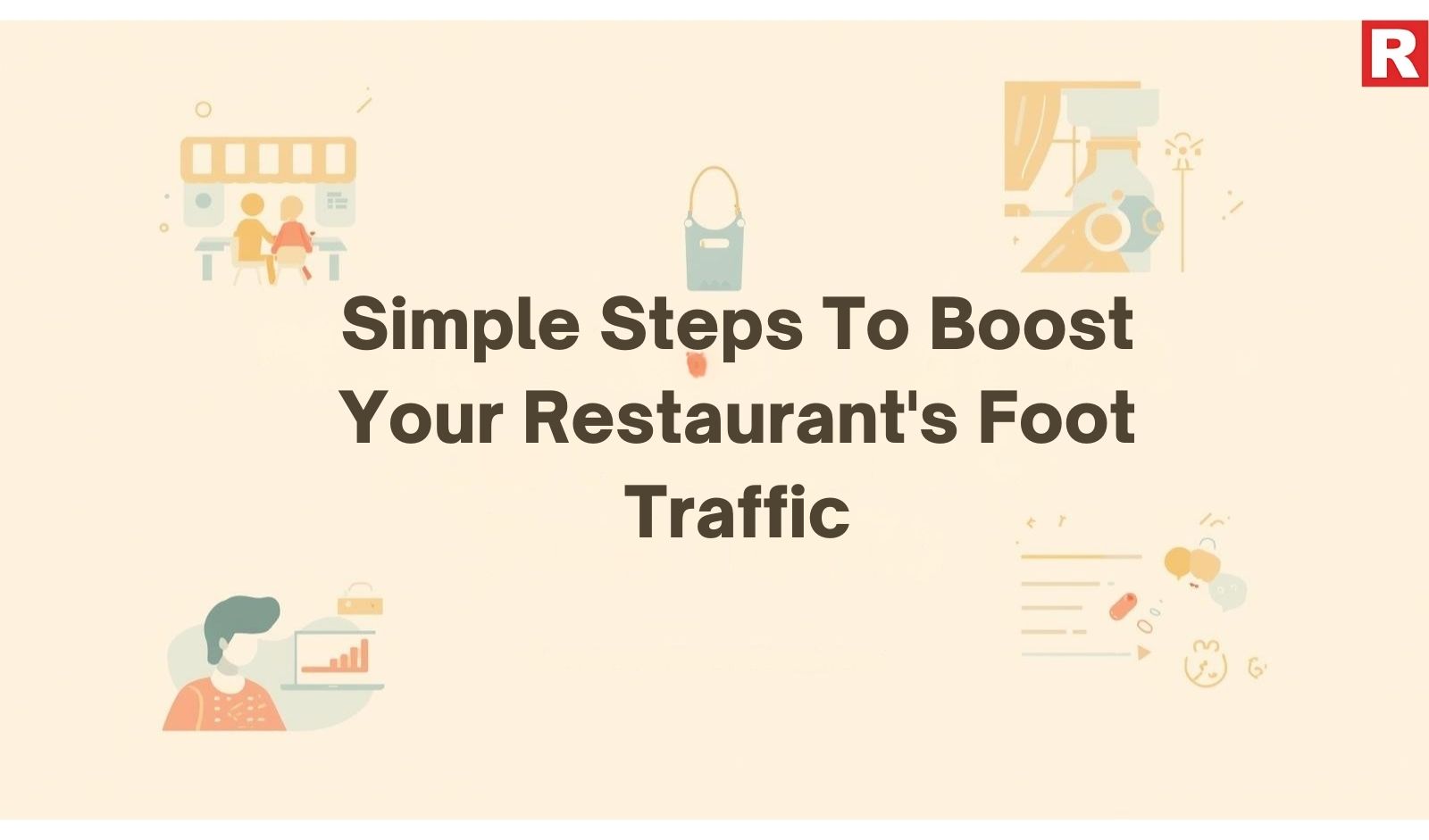 Simple Steps To Boost Your Restaurant's Foot Traffic