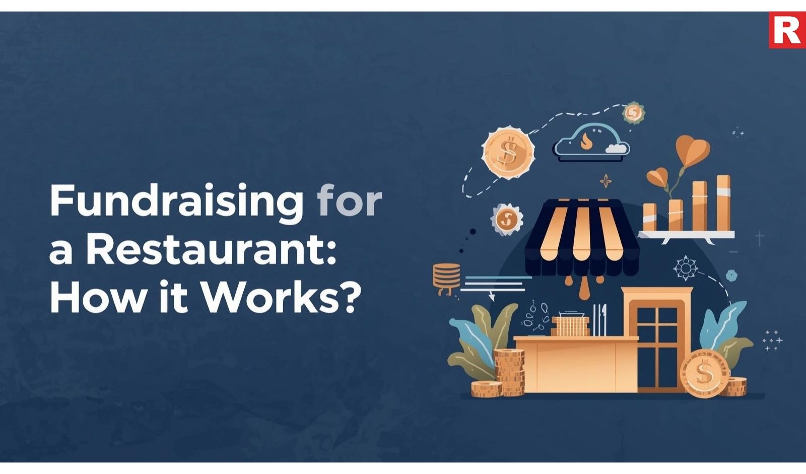 Fundraising For A Restaurant: How it Works?