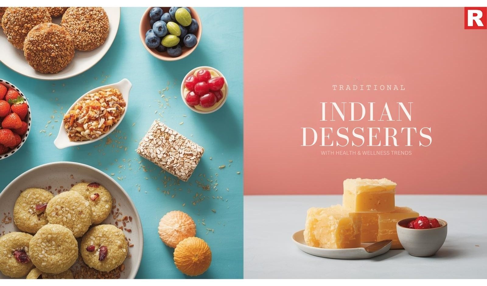 How Health & Wellness Trends Are Redefining Indian Dessert Menus 