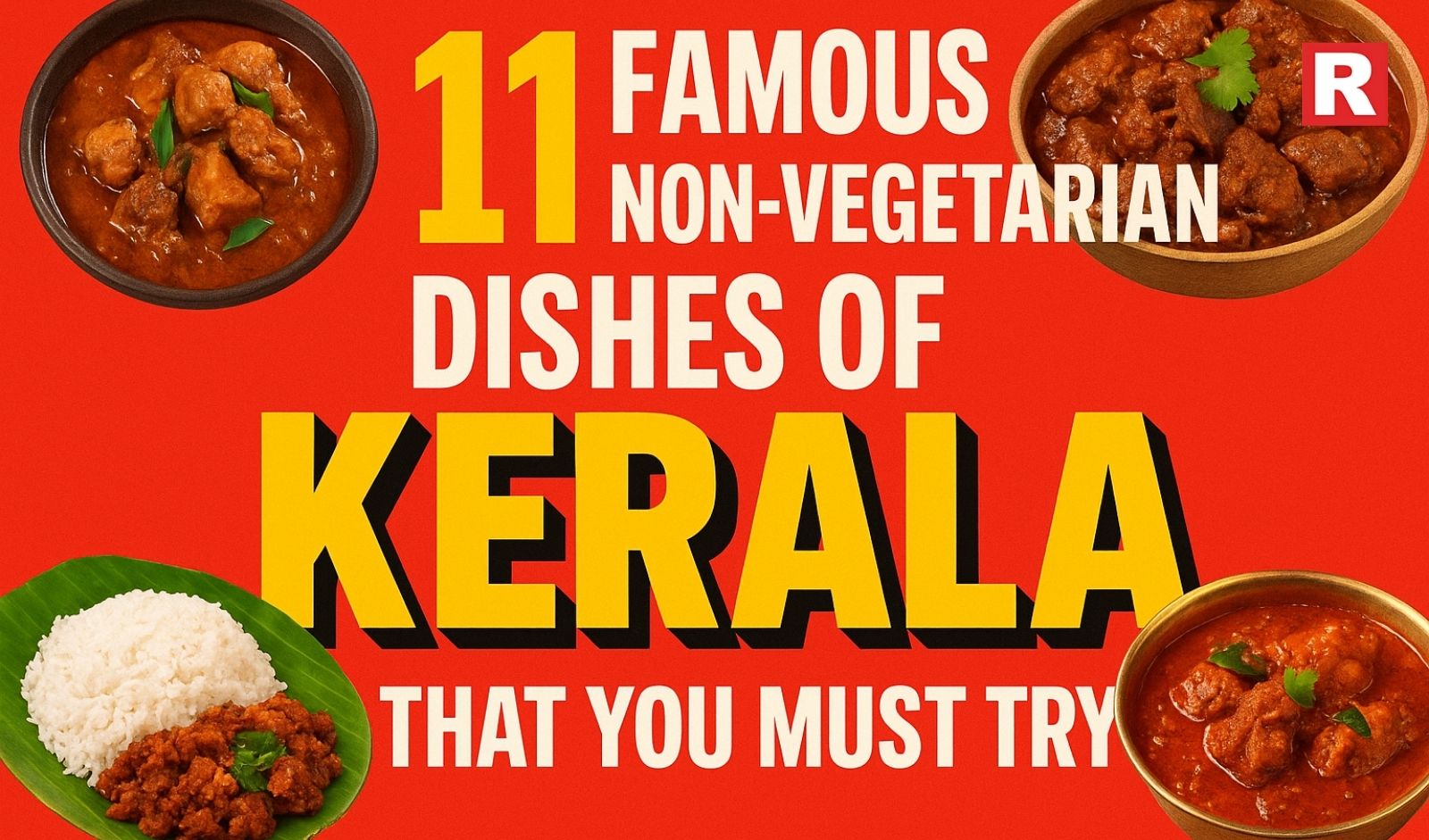 11 Famous Non-Vegetarian Dishes of Kerala That You Must Try
