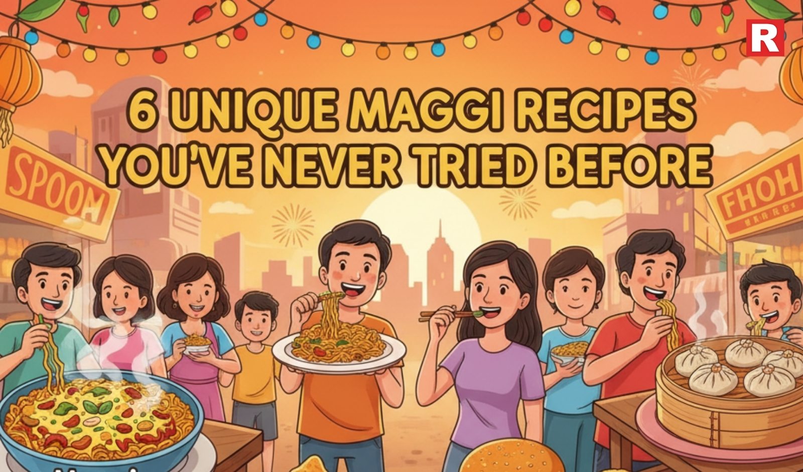 6 Unique Maggi Recipes You’ve Never Tried Before