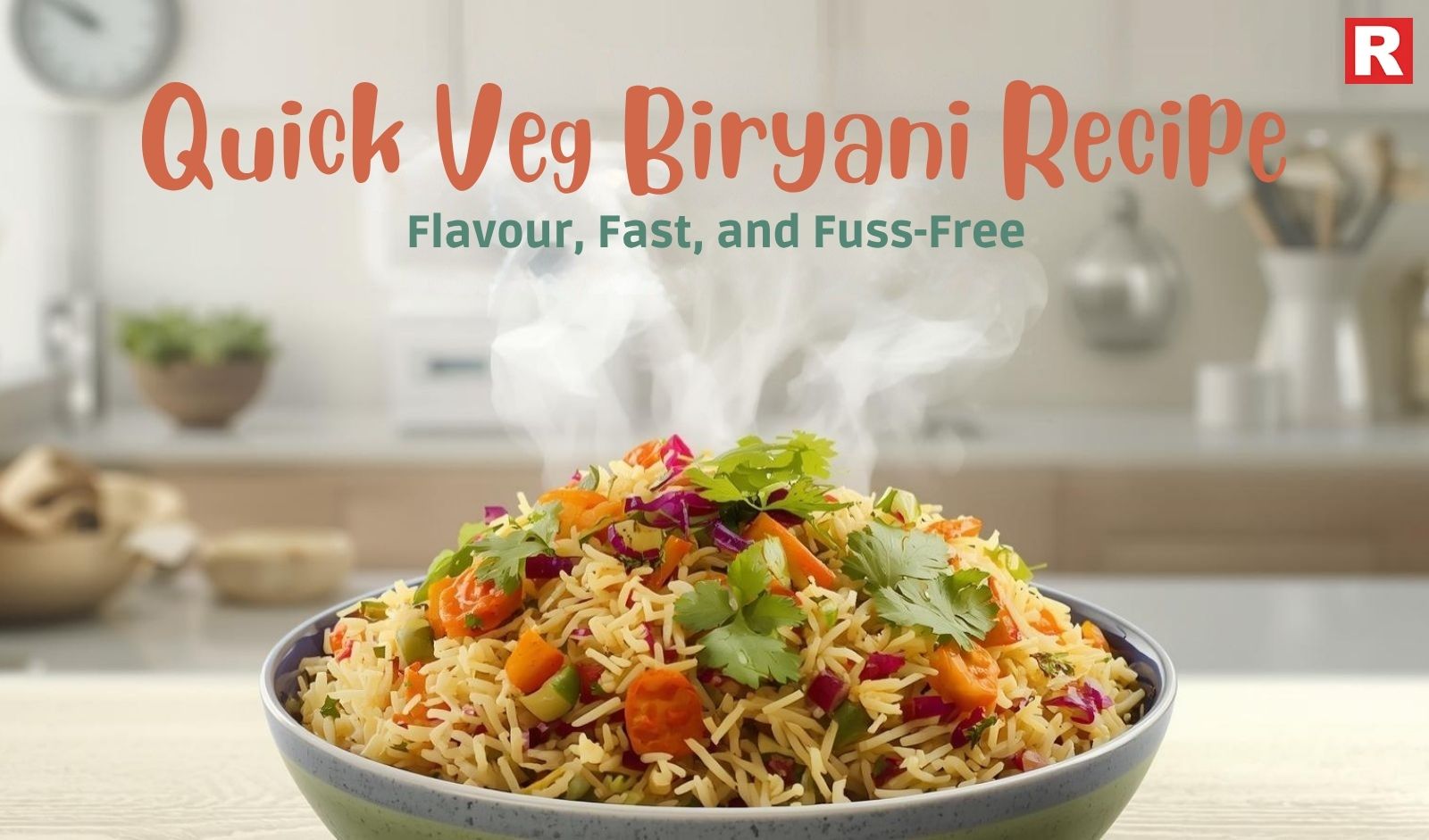 Quick Veg Biryani Recipe: Flavorful, Fast, and Fuss-Free