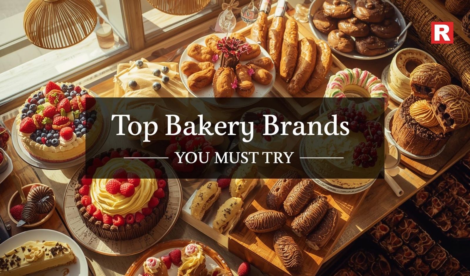 Top Bakery Brands in India You Must Try