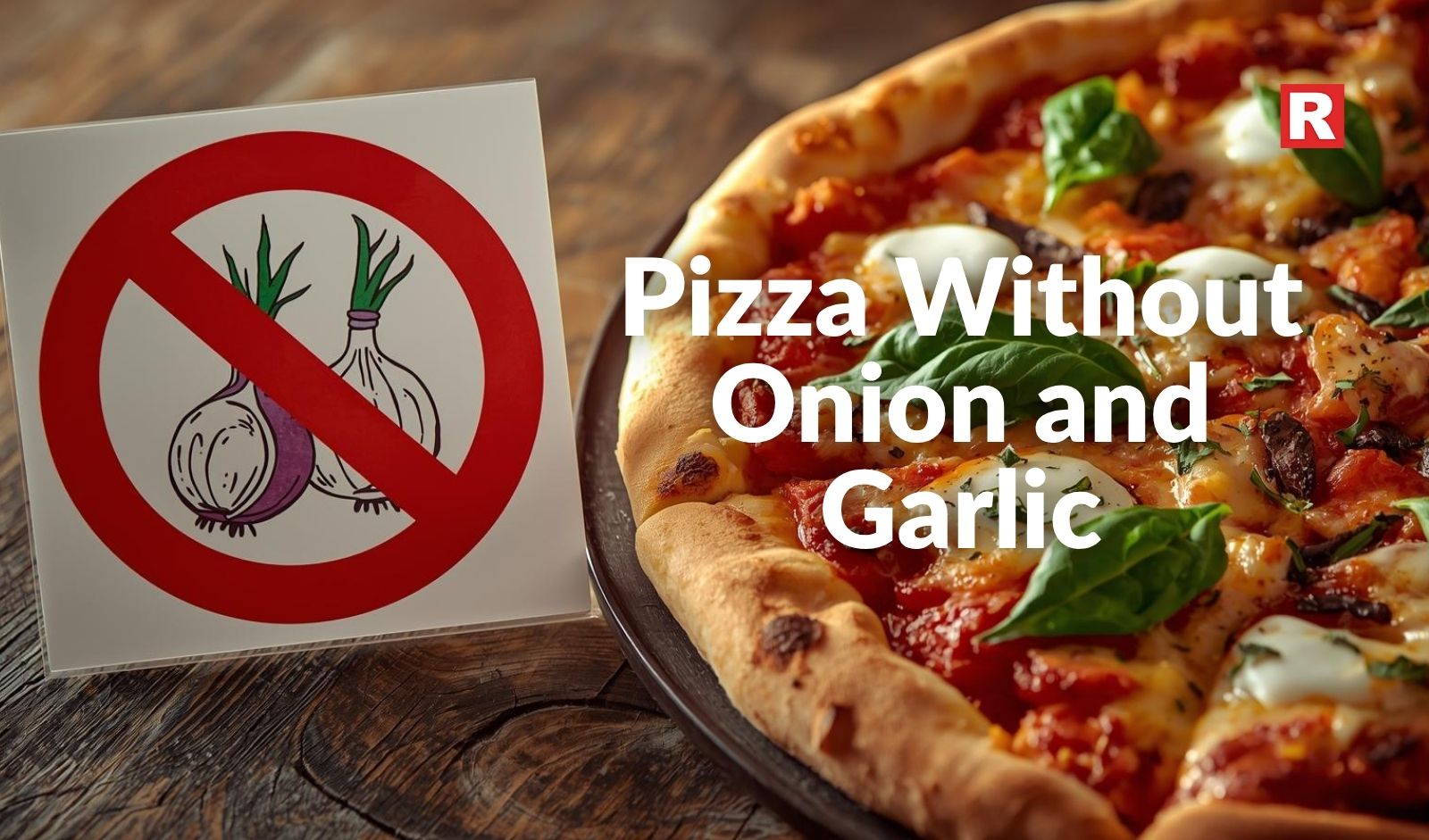 10 Pizza Without Onion and Garlic
