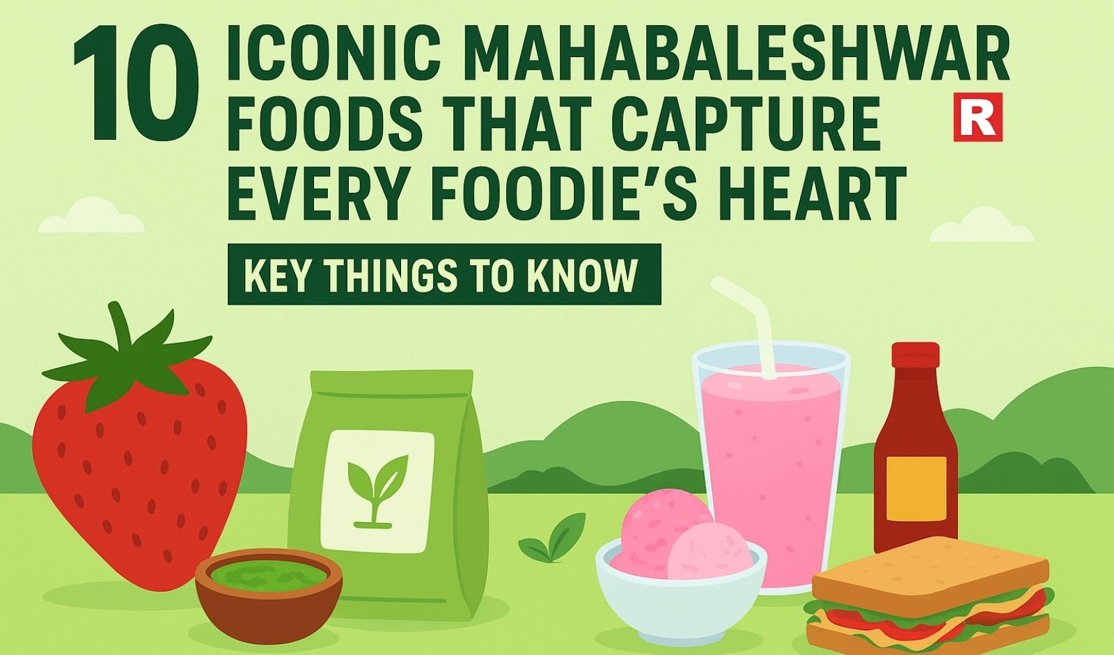 10 Iconic Mahabaleshwar Foods That Capture Every Foodie's Heart