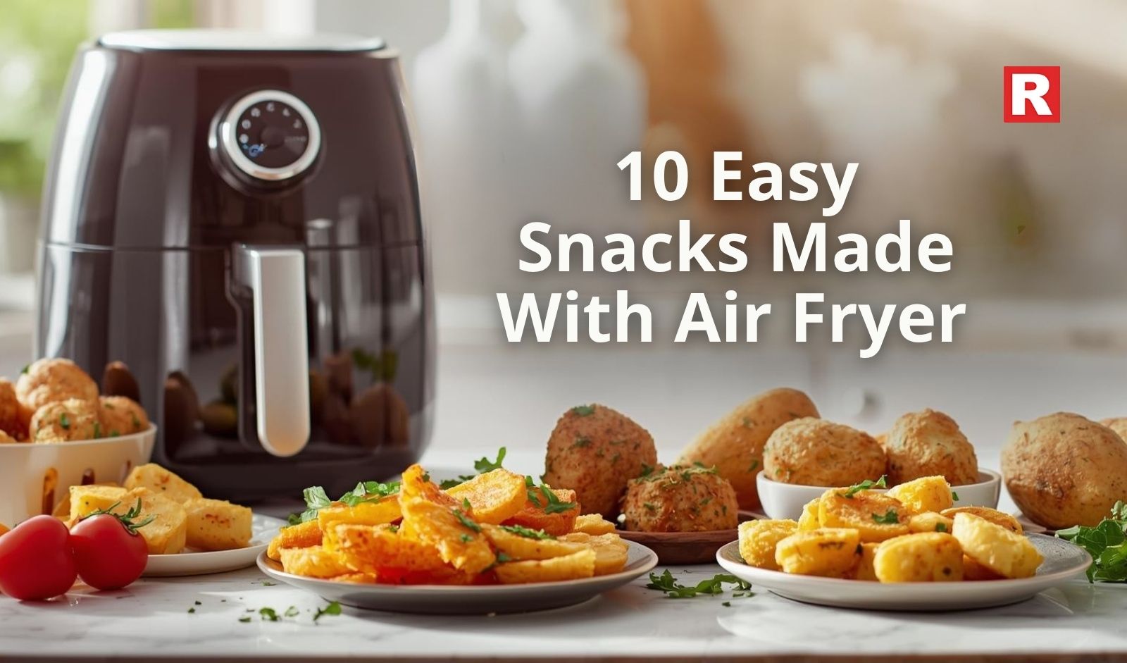 10 Easy Air Fryer Snacks You Can Make at Home