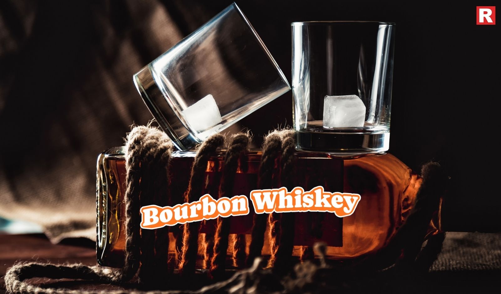 How Bourbon Whiskey Is Made & The Top 5 Bourbon Whisky Brands in India