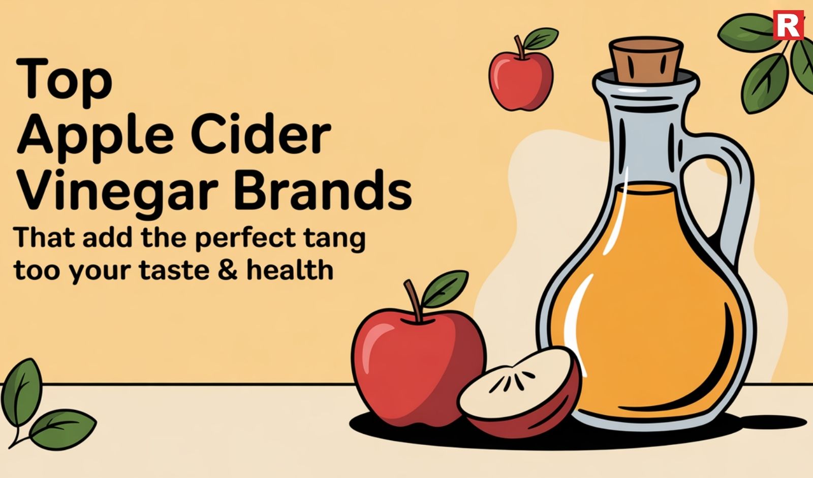 Top Apple Cider Vinegar Brands in India That Add the Perfect Tang to Your Taste & Health