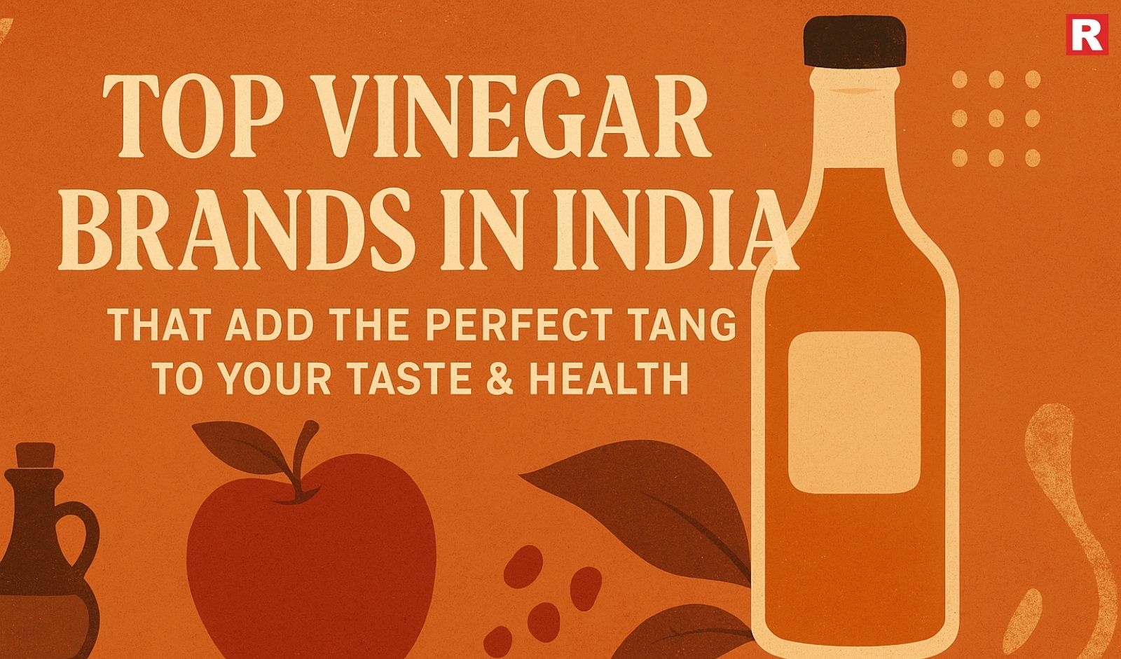 Top Apple Cider Vinegar Brands in India That Add the Perfect Tang to Your Taste & Health