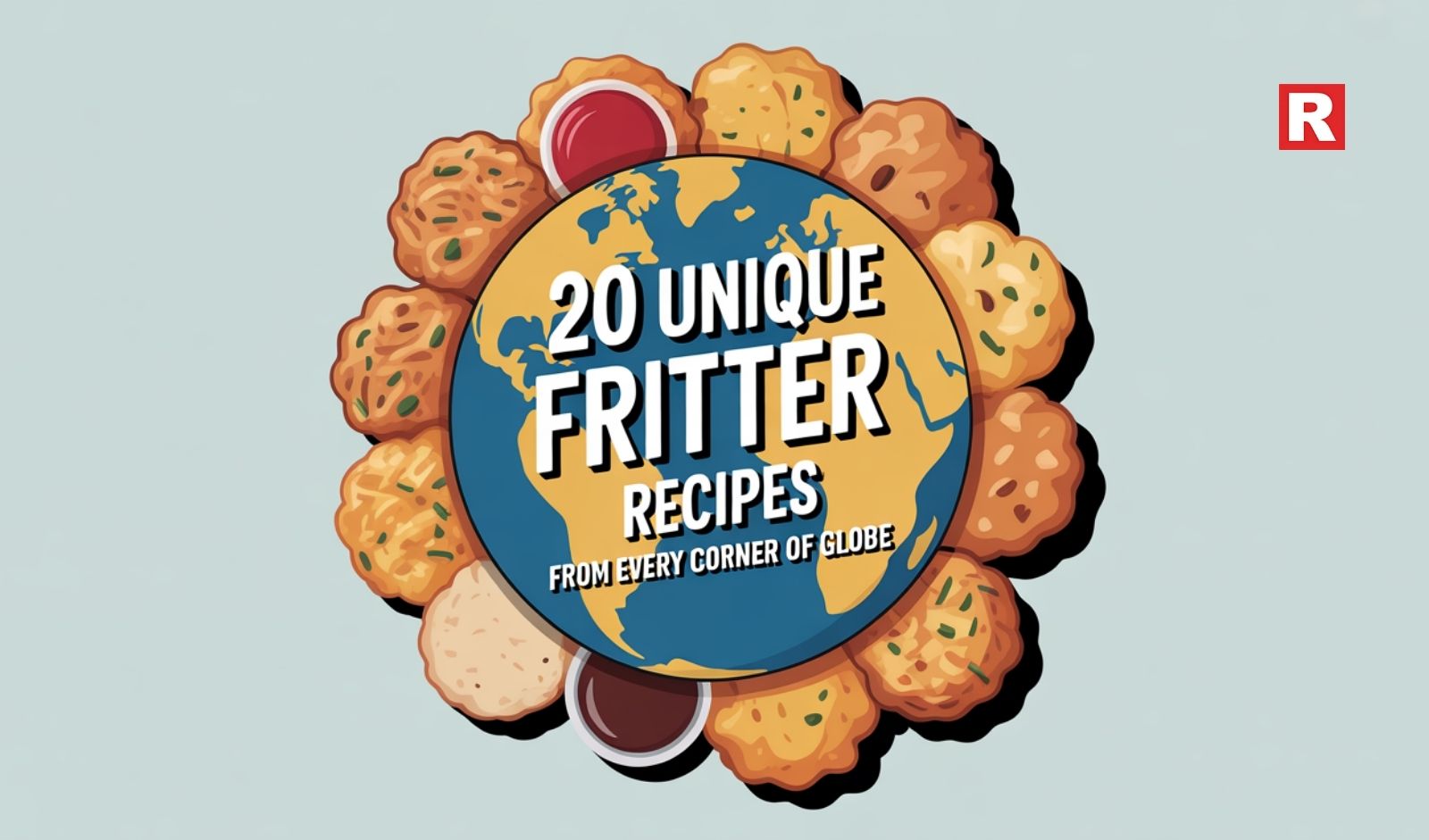 20 Unique Fritter Recipes From Every Corner of the Globe
