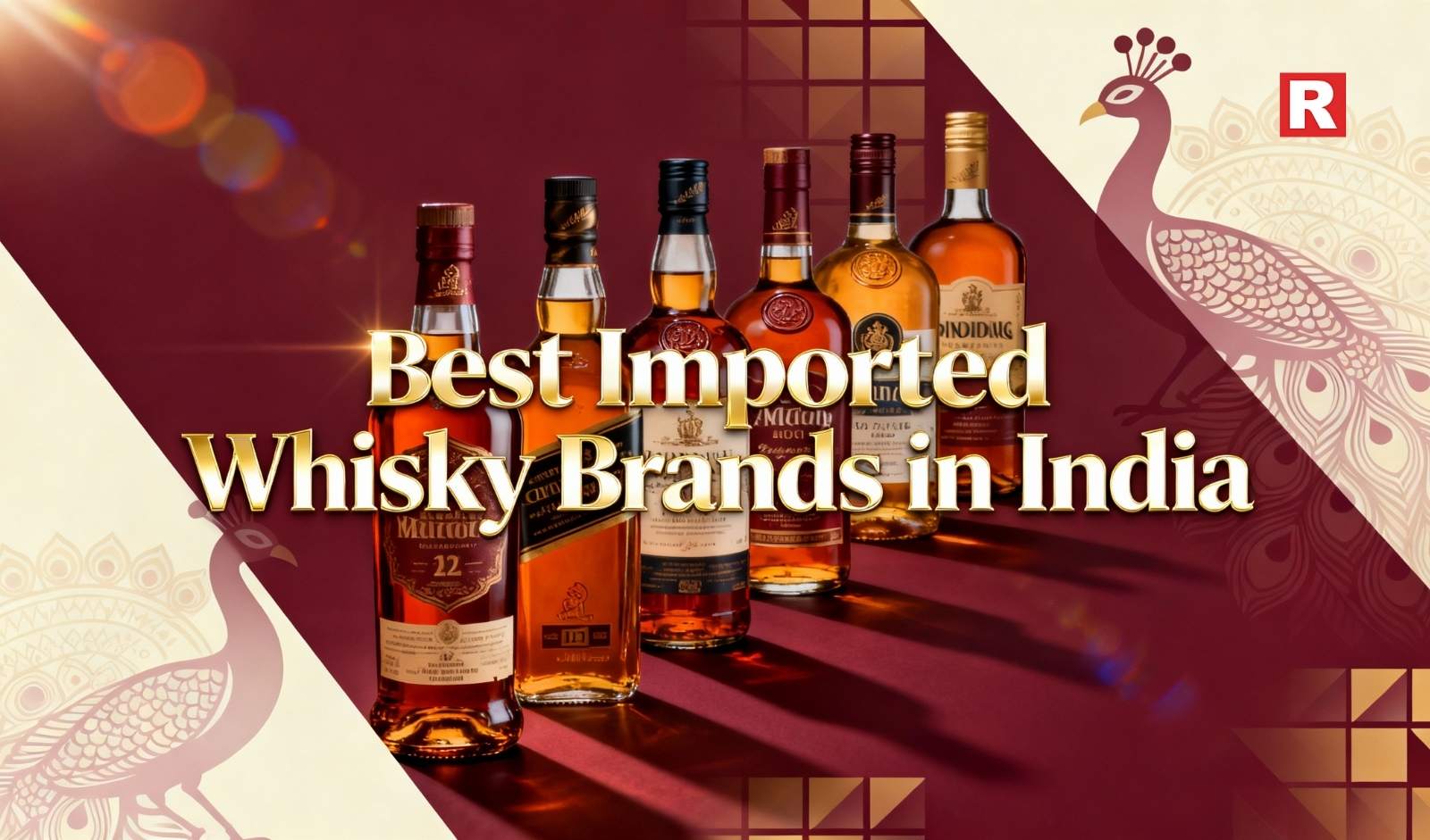 Best Imported Whisky Brands in India: A Detailed Guide for Every Whisky Lover