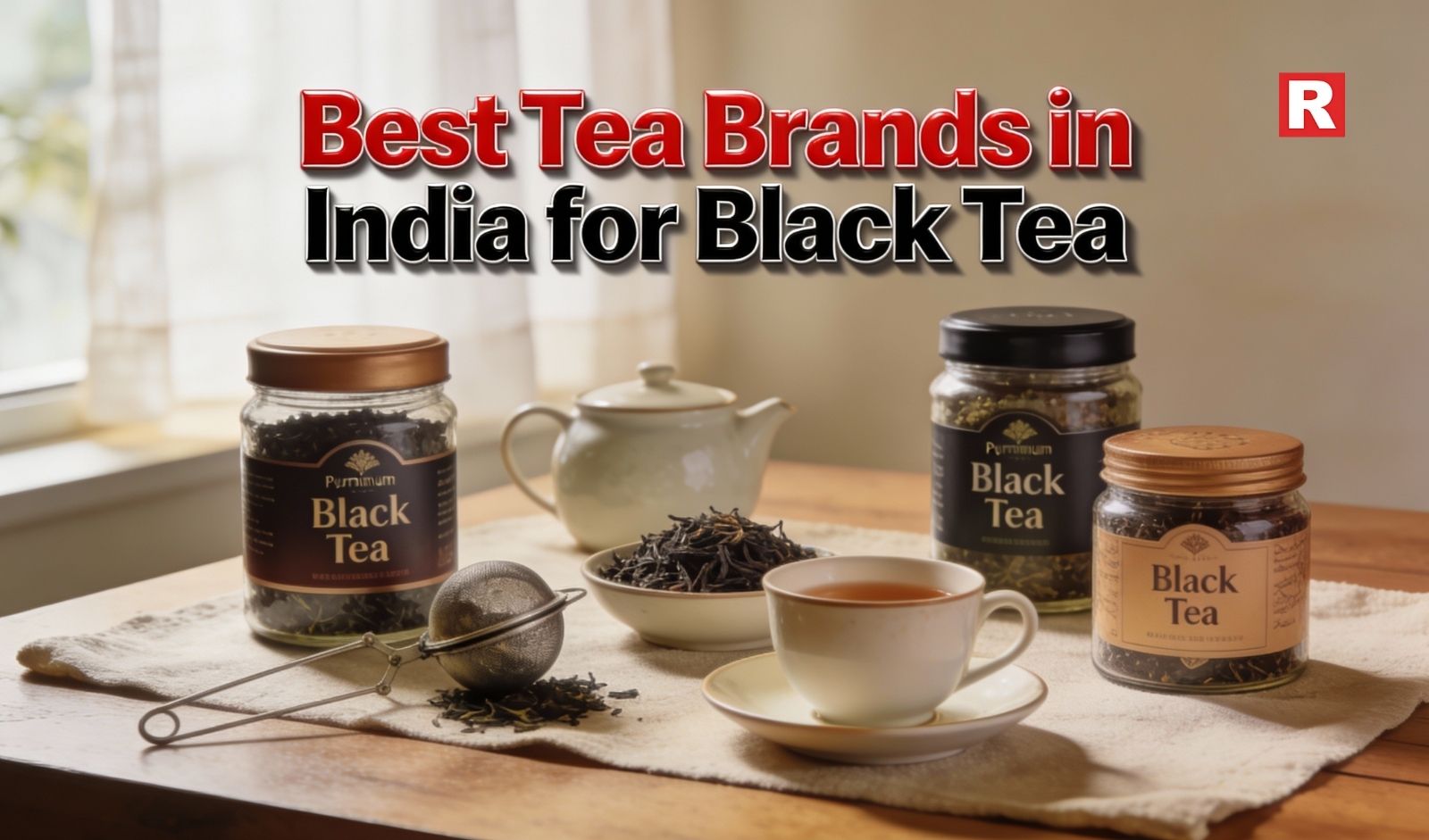 Best Tea Brands in India for Black Tea You Should Try