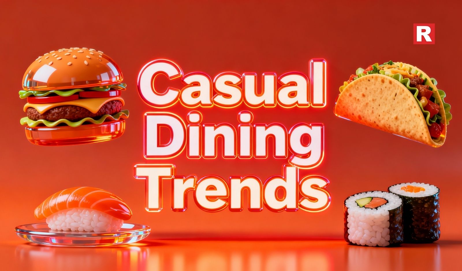 Casual Dining Trends to Watch out This Season