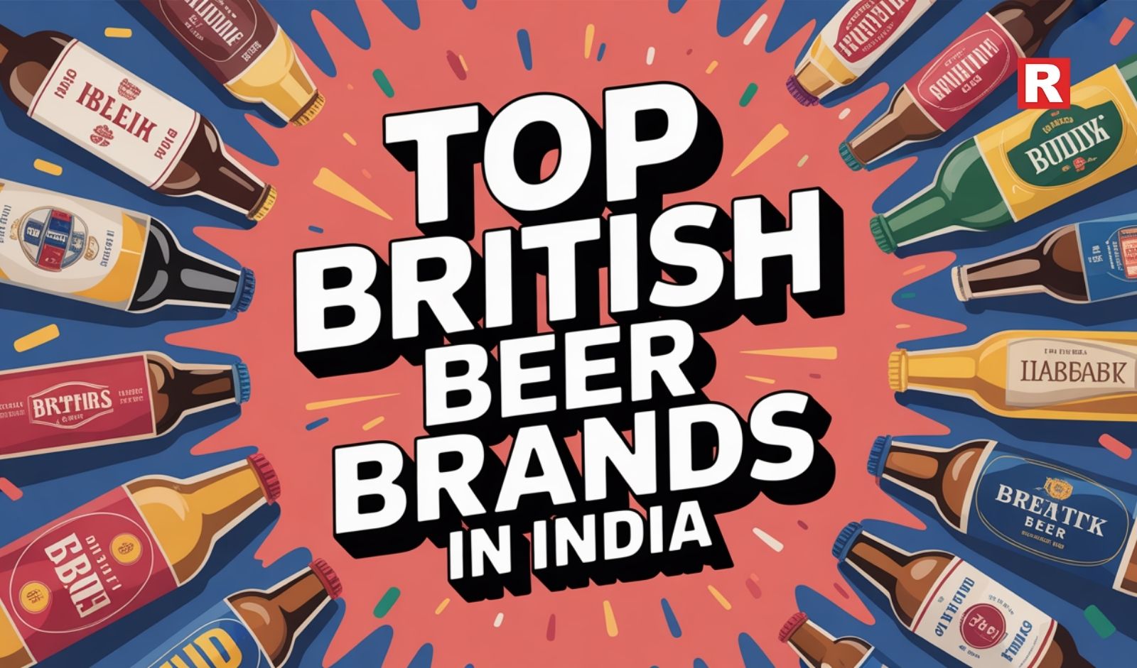 Top British Beer Brands in India You Should Try at Least Once