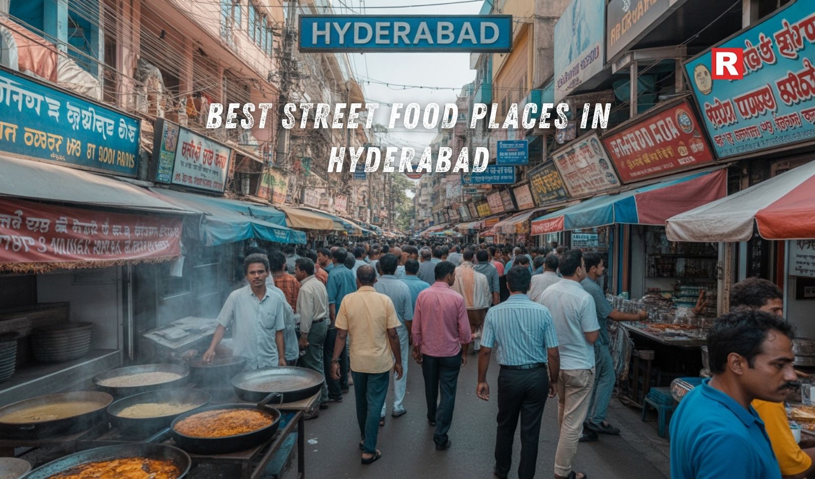 Best Street Food Places in Hyderabad