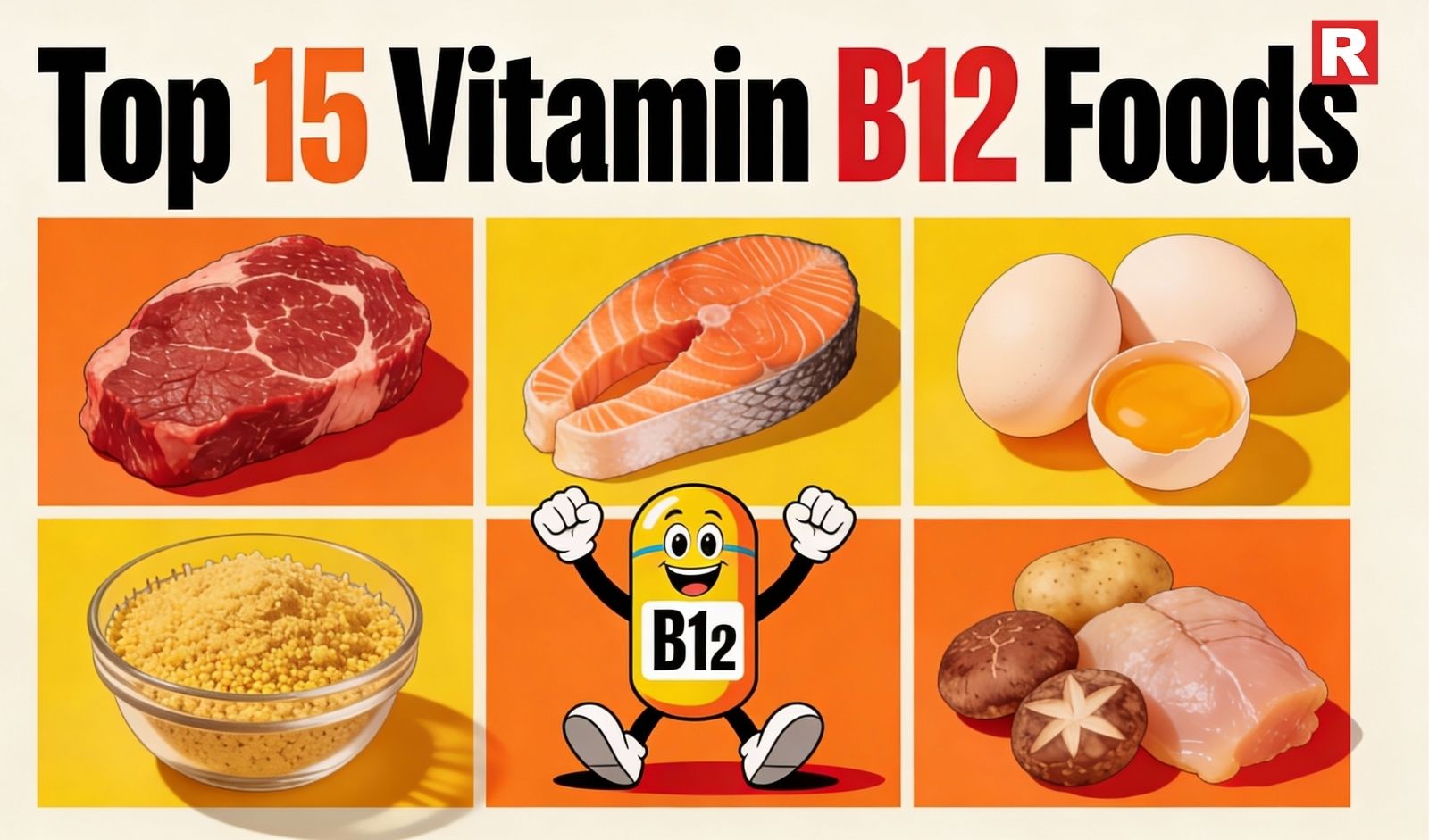Top 15 Vitamin B12 Foods You Must Add to Your Diet