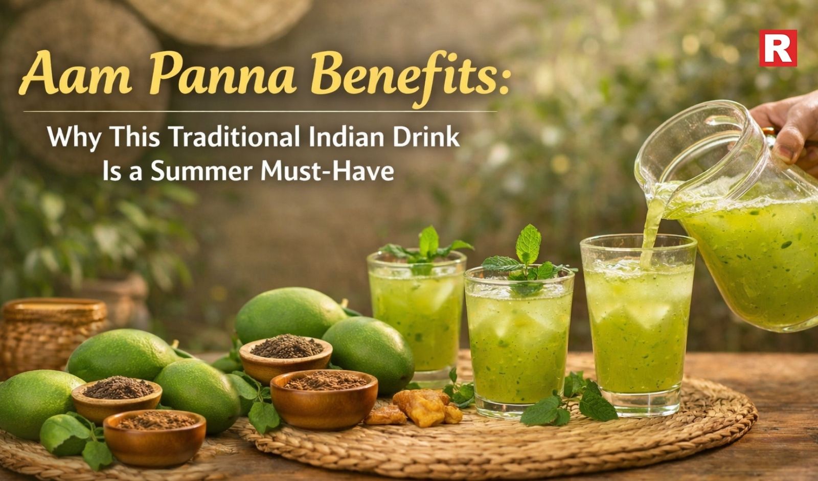 Aam Panna Benefits: Why This Traditional Indian Drink Is a Summer Must-Have