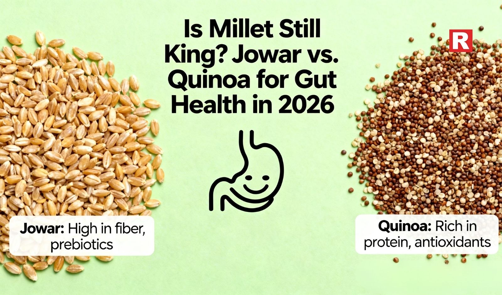 Is Millet Still King? Jowar vs. Quinoa for Gut Health in 2026