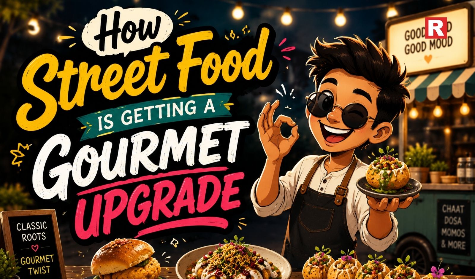 How Street Food Is Getting a Gourmet Upgrade