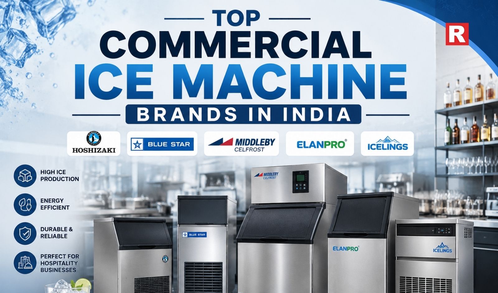 Top Commercial Ice Machine Brands in India