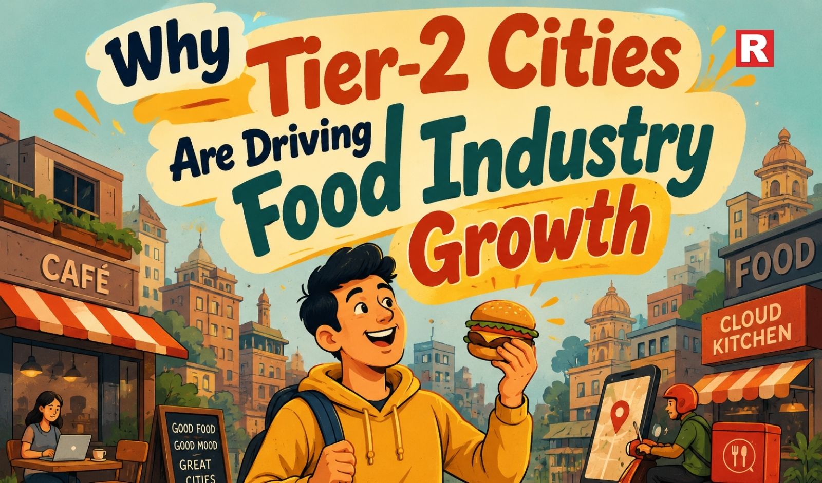 Why Tier-2 Cities Are Driving Food Industry Growth