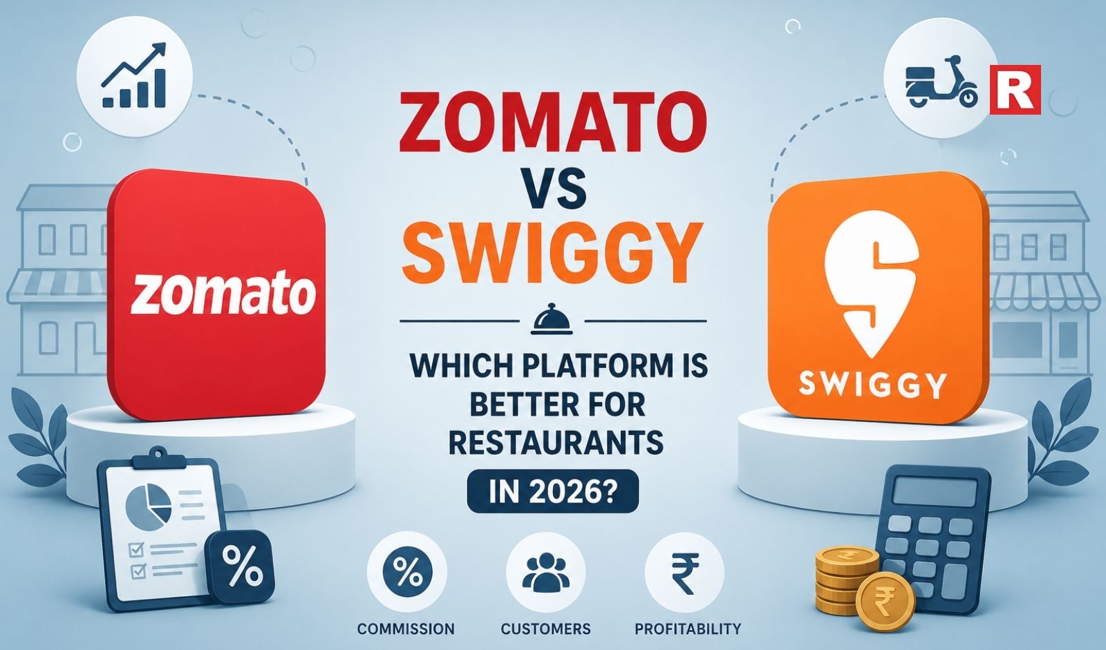 Zomato vs Swiggy: Which Platform Is Better for Restaurants in 2026?