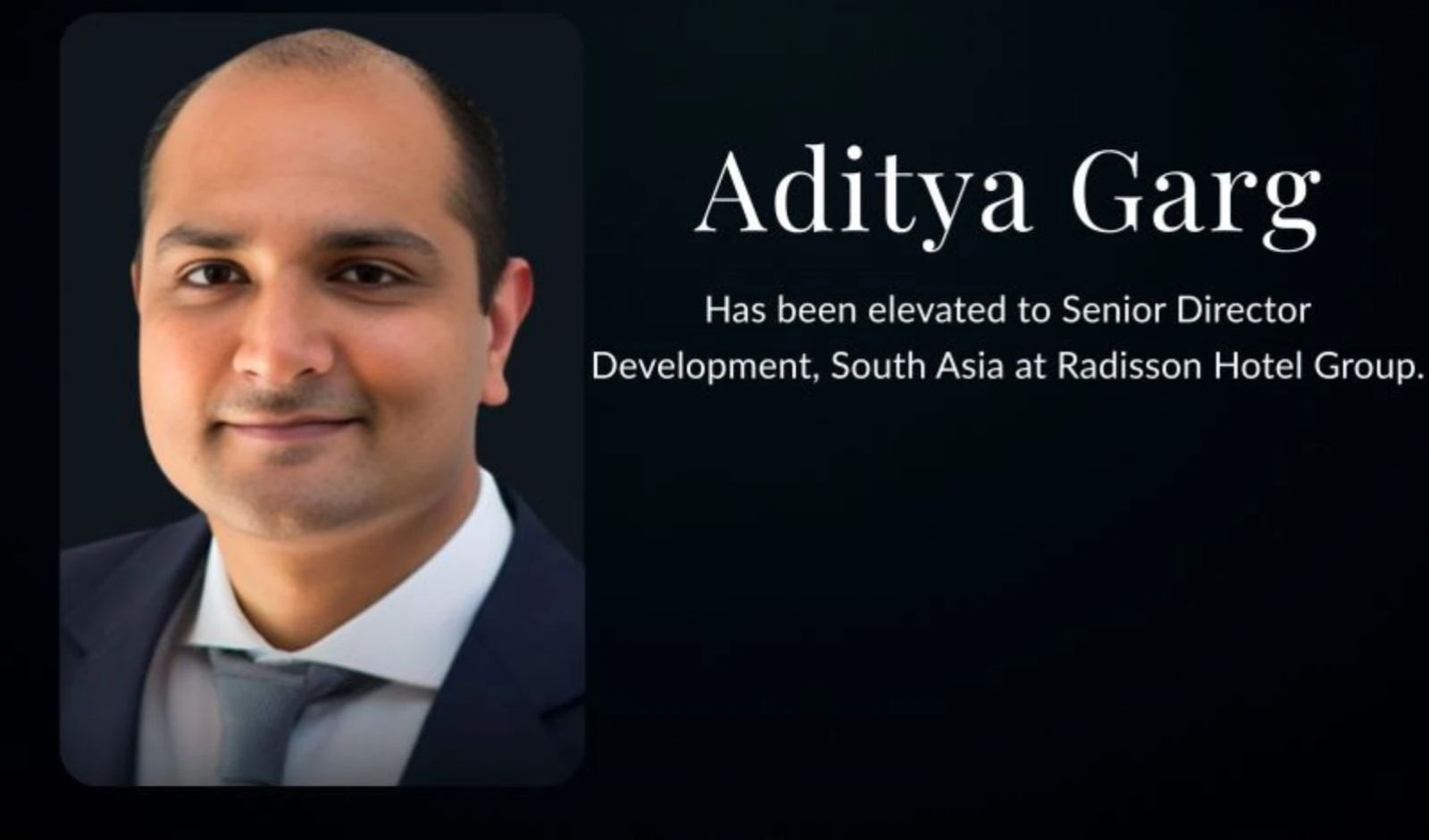 Restaurant India News: Radisson Elevates Aditya Garg to Lead Development Strategy Across South Asia