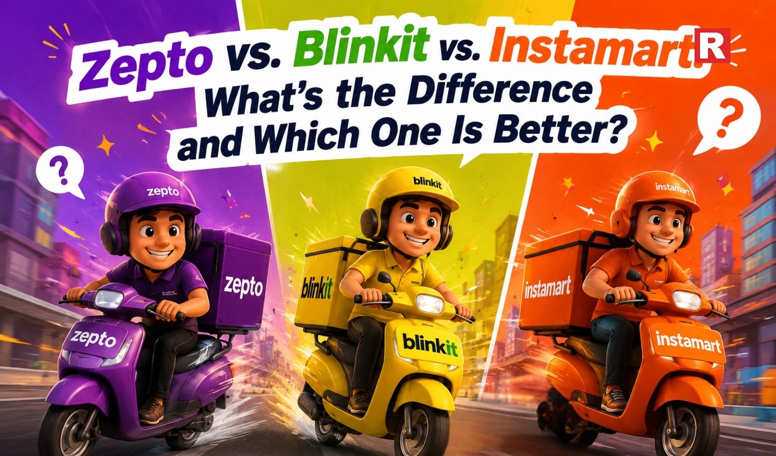 Zepto vs. Blinkit vs. Instamart: What's the Difference and Which One Is Better?