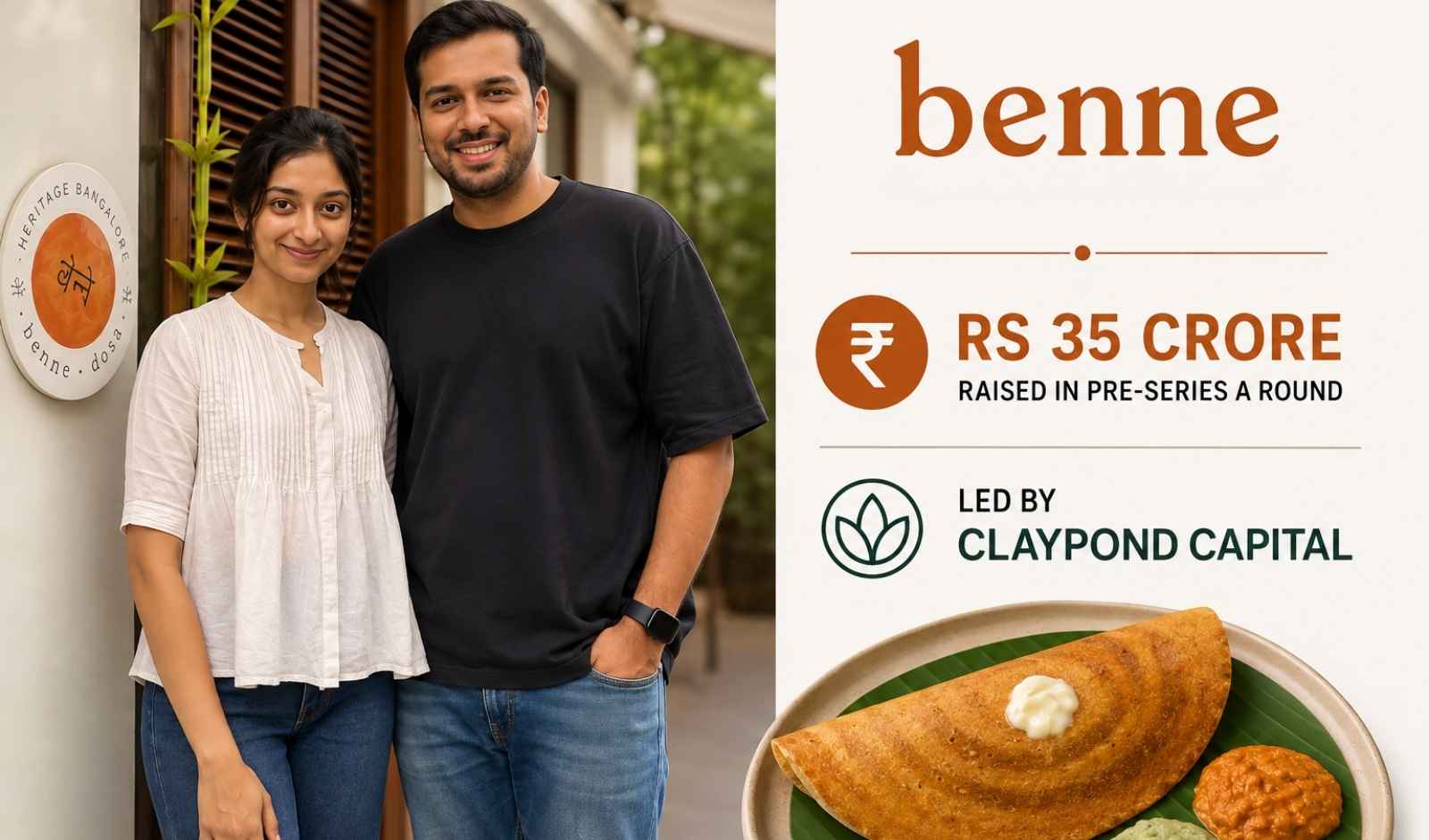 Benne Dosa Raises Rs 35 Crore in Pre-Series A Round Led by Claypond Capital