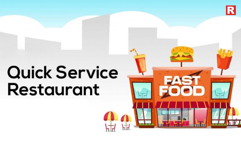 Quick Service Restaurants (QSRs)