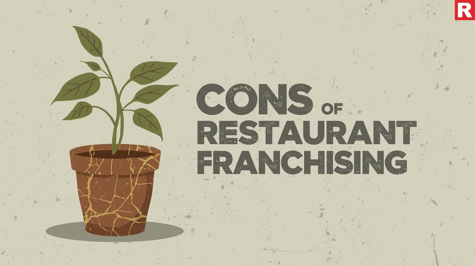 Cons of a Restaurant Franchise