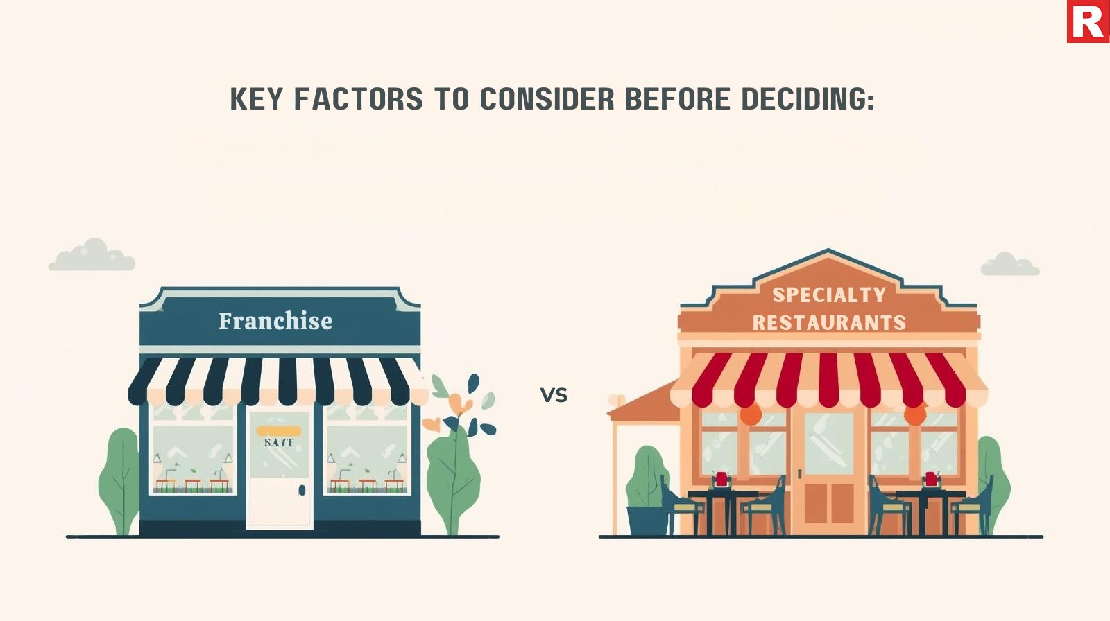 Key Factors to Consider Before Deciding