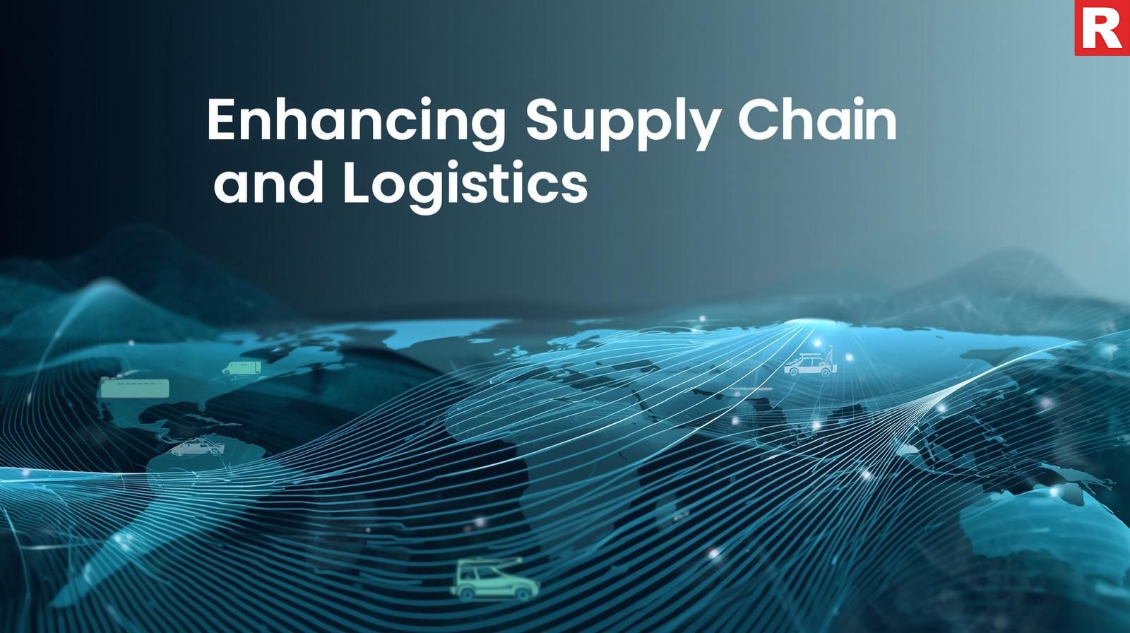 3. Enhancing Supply Chain and Logistics