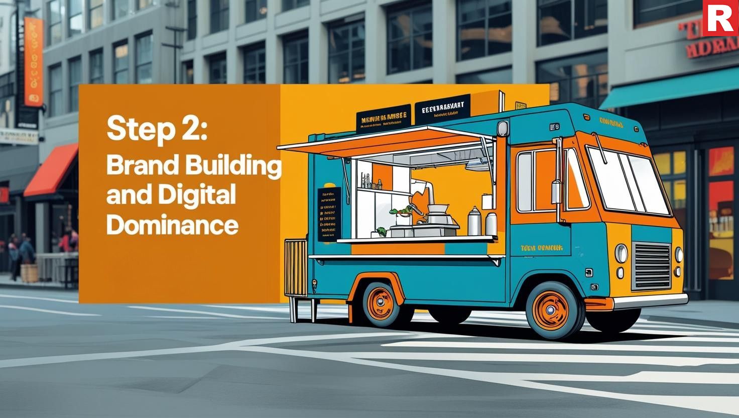 Step 2: Brand Building and Digital Dominance