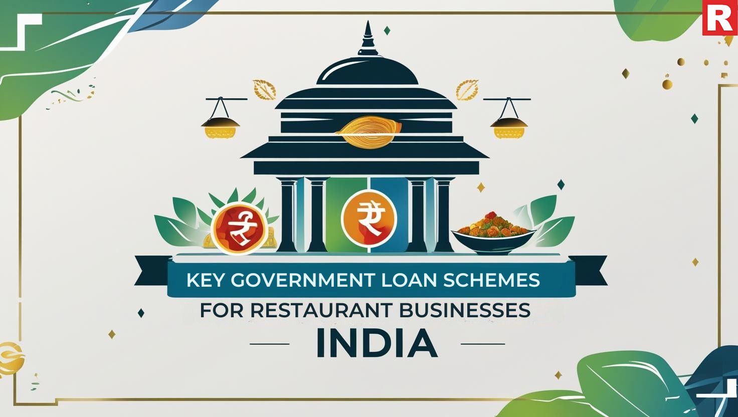 Key Government Loan Schemes for Restaurant Businesses in India