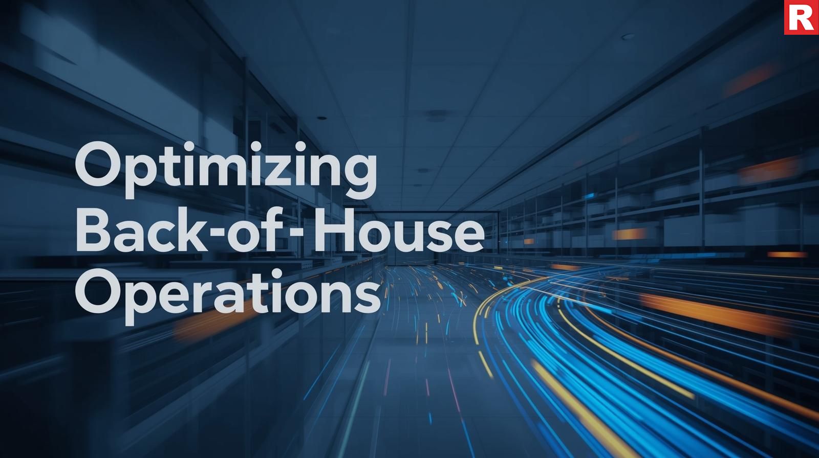 2. Optimizing Back-of-House Operations