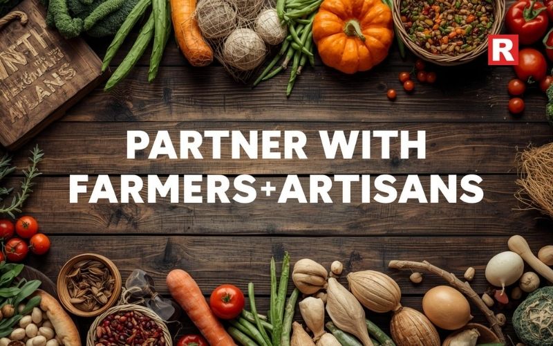 2. Partner with Farmers and Artisans
