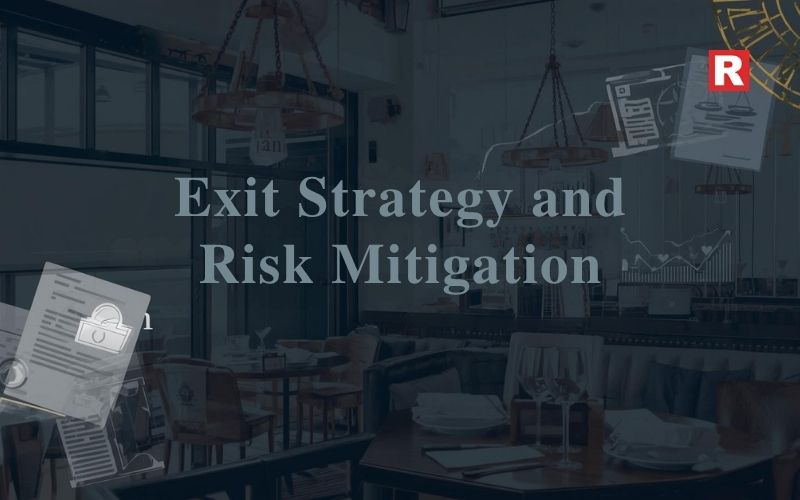 Exit Strategy and Risk Mitigation