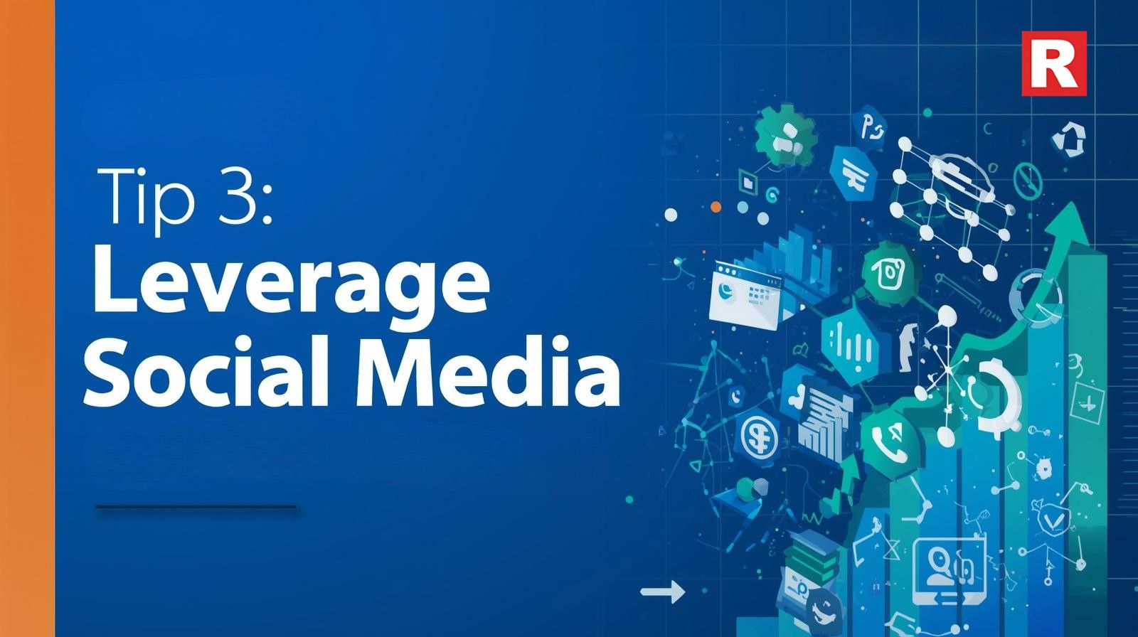 Tip 3: Leverage Digital and Social Media Marketing