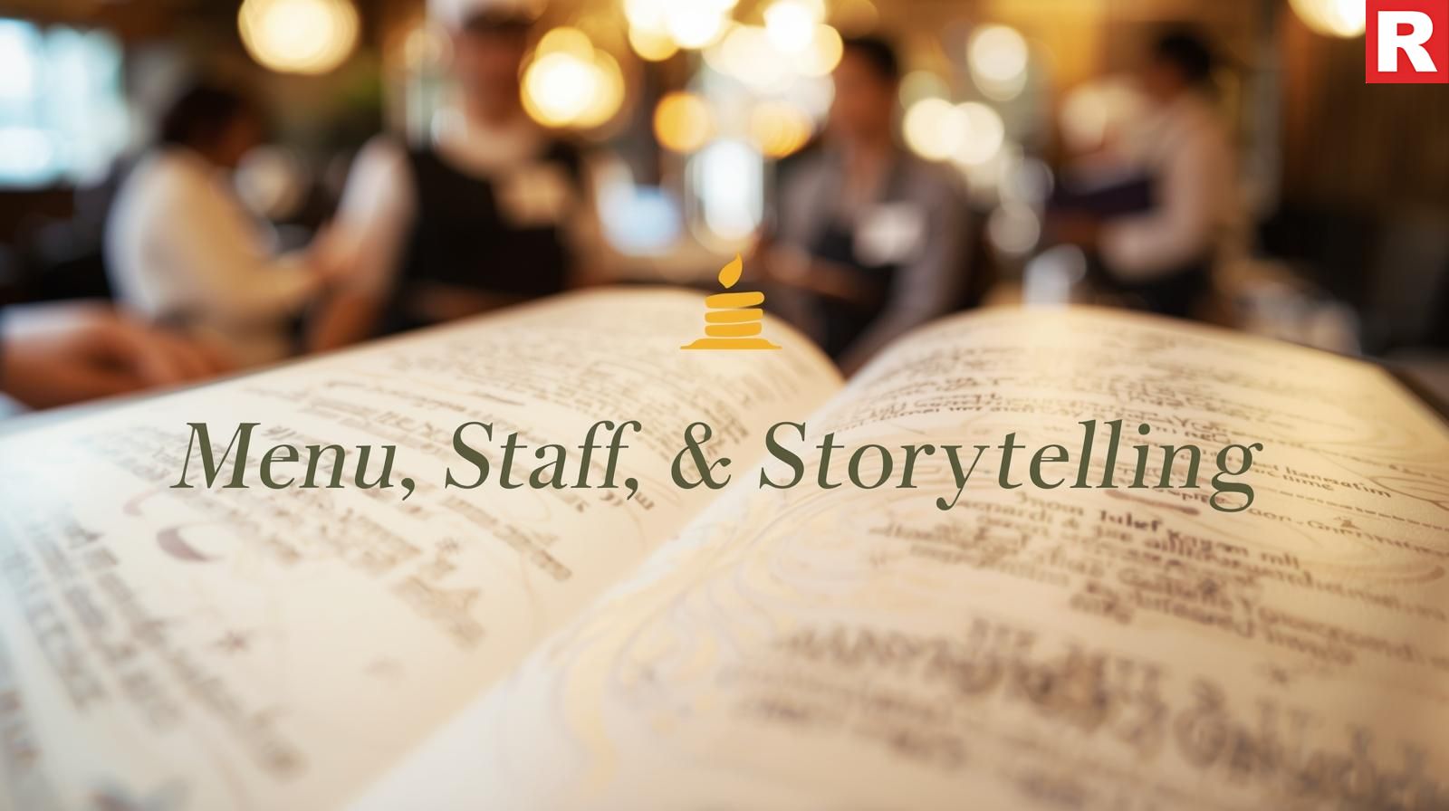Menu, Staff, and Storytelling