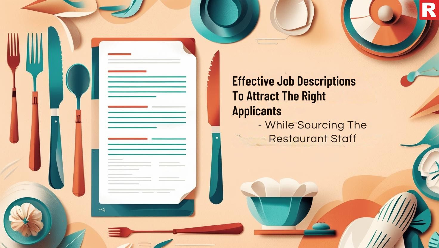 Effective Job Descriptions To Attract the Right Applicants