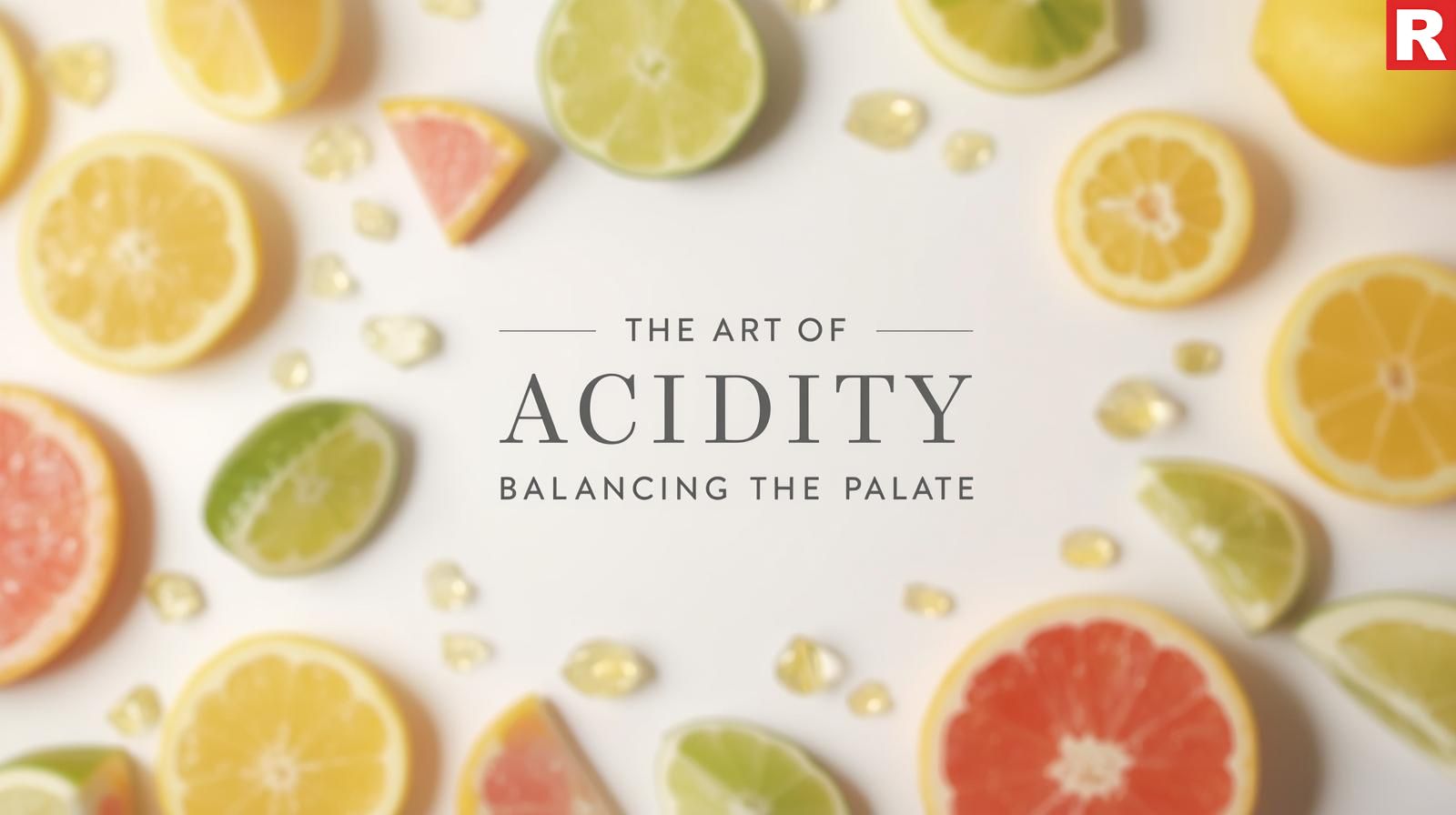 2. The Art of Acidity: Balancing the Palate