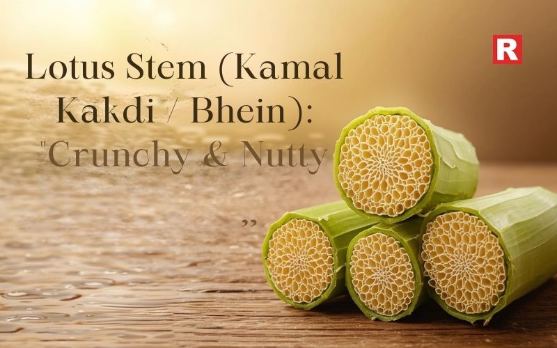 2. Lotus Stem (Kamal Kakdi / Bhein): Crunchy & Nutty