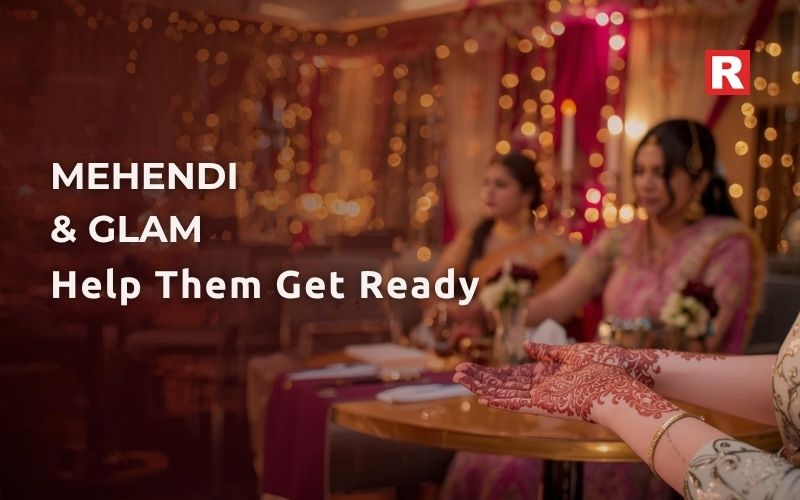 3. Help Them Get Ready – Offer a Mehendi & Glam Pre-Booking Deal