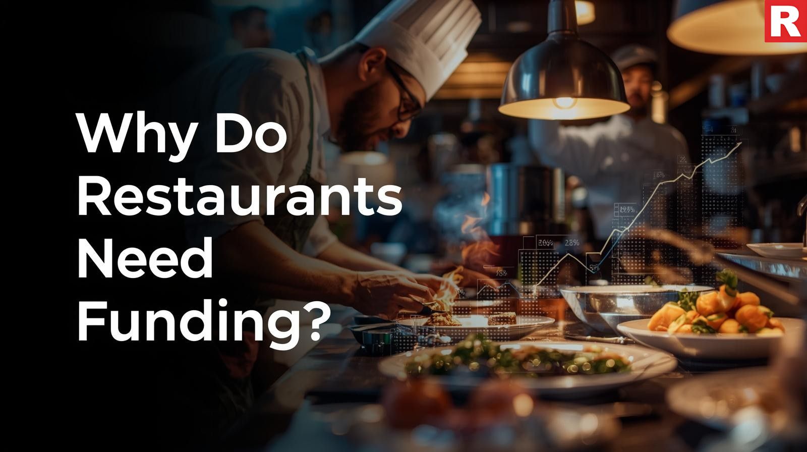 Why Do Restaurants Need Funding?